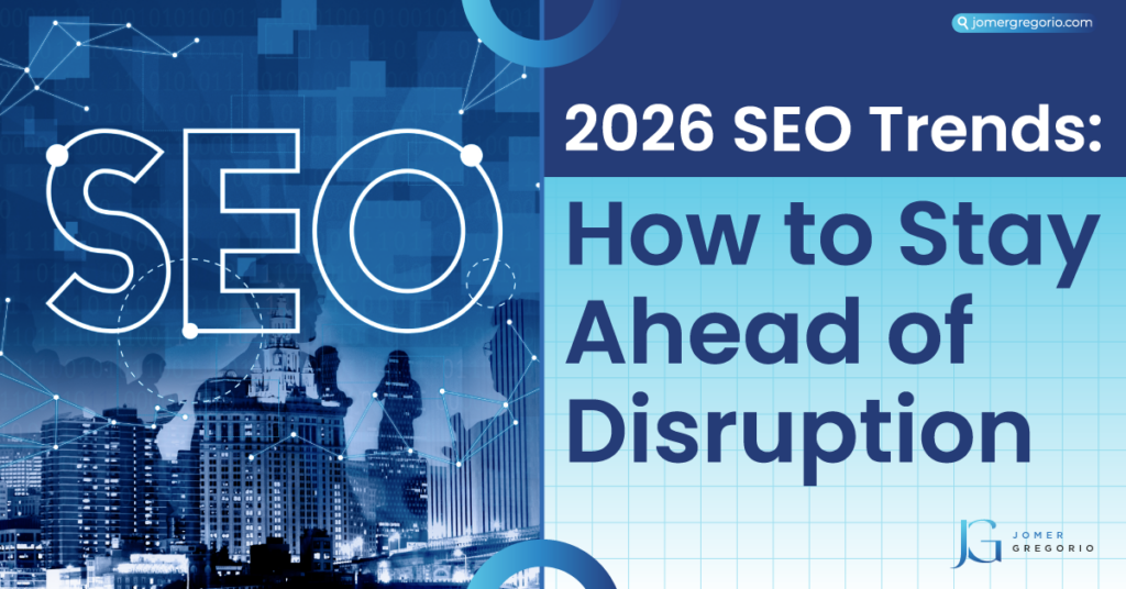 2026 SEO Trends: How to Stay Ahead of Disruption featured image