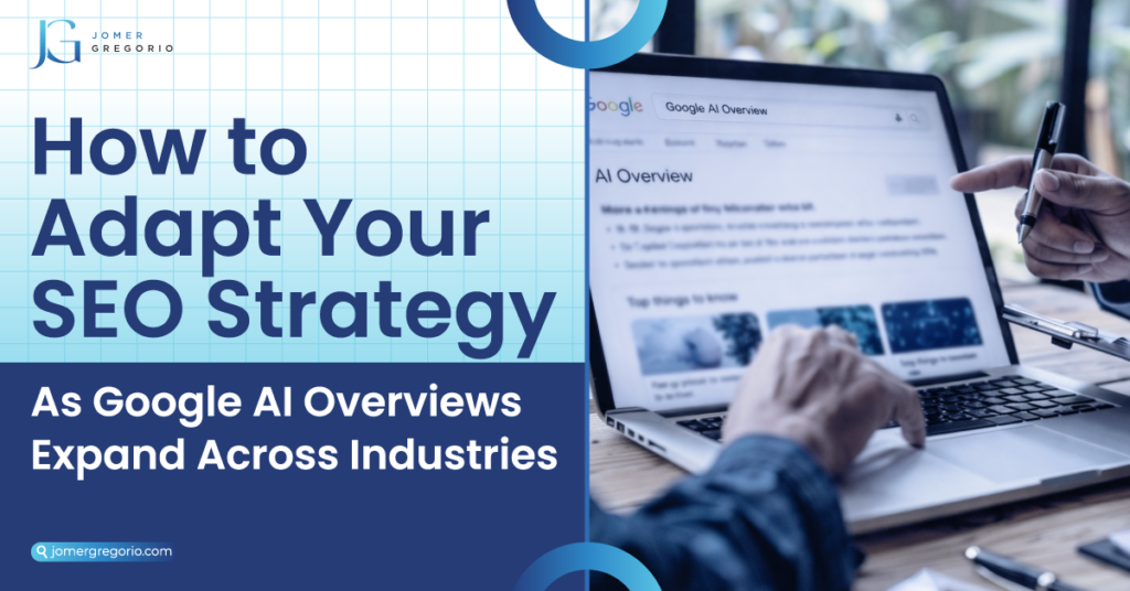 How to Adapt Your SEO Strategy as Google AI Overviews Expand Across Industries featured image